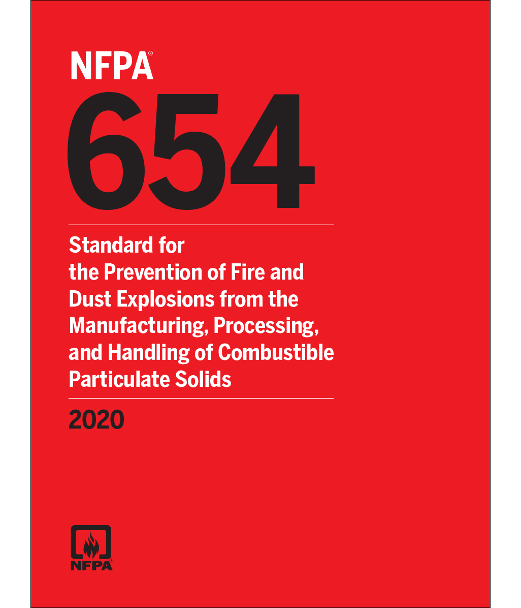 NFPA 654, Standard for the Prevention of Fire and Dust Explosions from