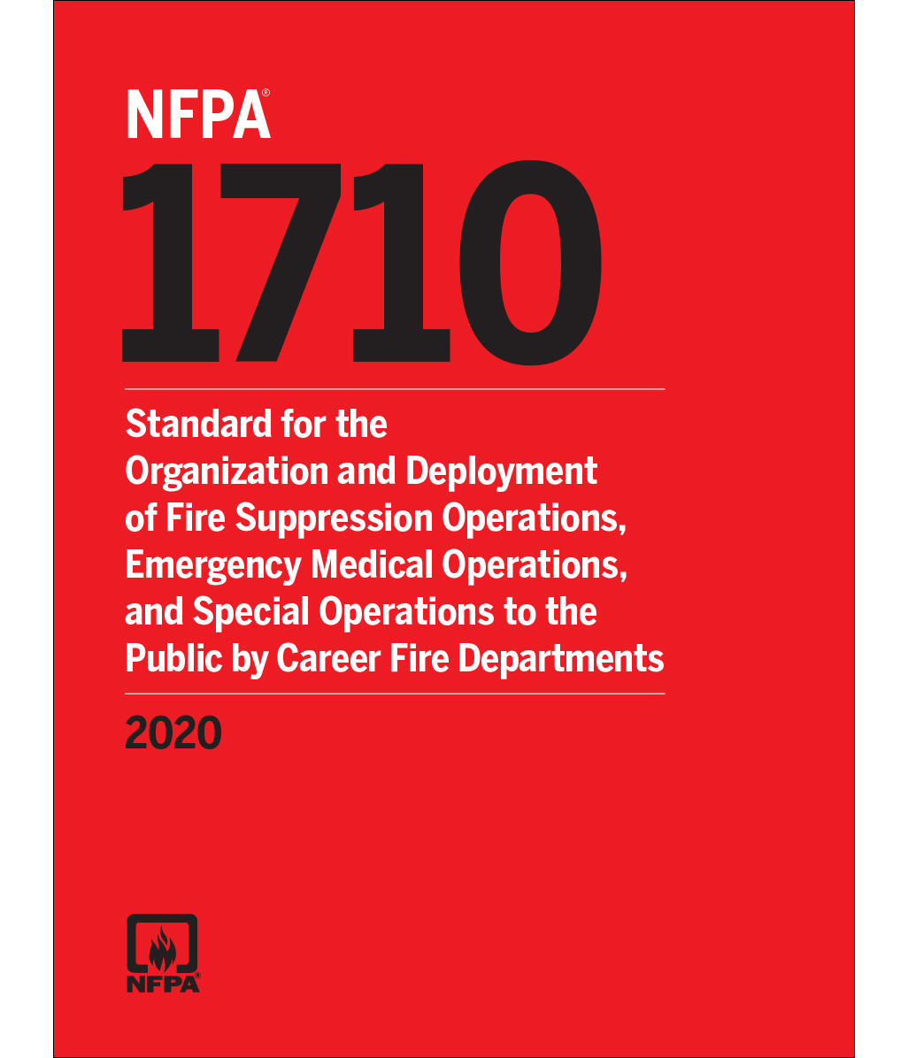 NFPA 1710, Standard for the Organization and Deployment of Fire Suppression Operations